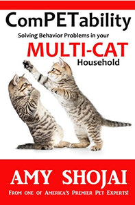 ComPETability: Solving Behavior Problems In Your Multi-Cat Household